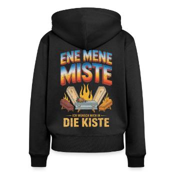 Ene Mene Miste Ich Wünsch Mich In Kiste Bootleg - Frauen Premium Bio Zip Hoodie - Schwarz - Hinten - Julia (174cm)