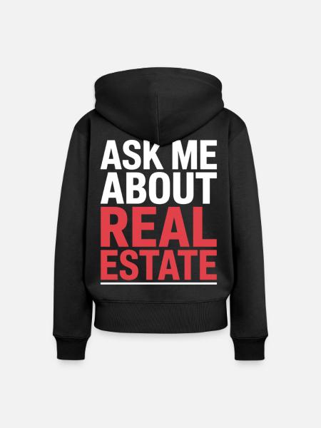Ask Me About Real Estate - Frauen Premium Bio Zip Hoodie - Schwarz