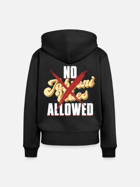 No Jabroni Vibes Allowed - Frauen Premium Bio Zip Hoodie - Schwarz