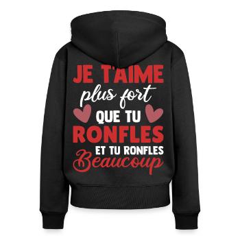 Humour Saint Valentin Homme Femme Couple Ronfles - Sweat à capuche zippé Premium bio Femme - noir - Dos - Julia (174cm)