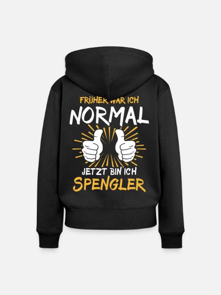 Spengler Spruch - Frauen Premium Bio Zip Hoodie - Schwarz