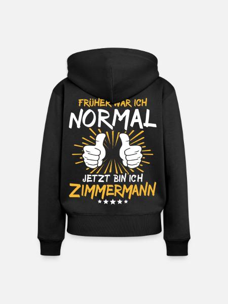 Zimmermann Spruch - Frauen Premium Bio Zip Hoodie - Schwarz