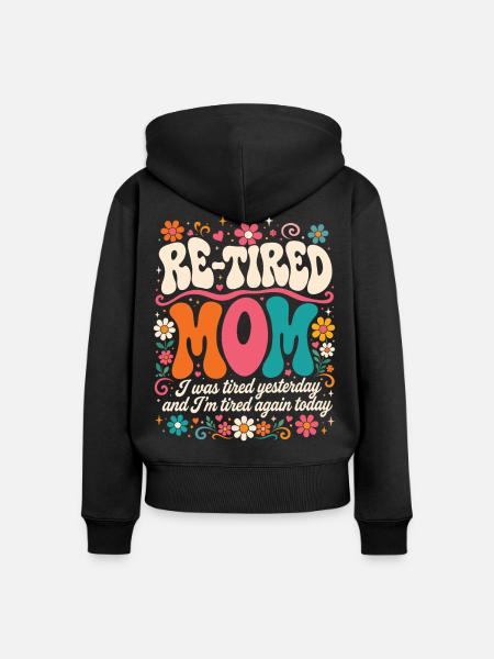 Zurückgetretene sarkastische Mutter Mutter im Ruhestand - Frauen Premium Bio Zip Hoodie - Schwarz