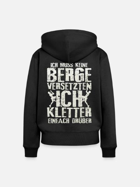 Klettern berg versetzten spruch geschenkidee - Frauen Premium Bio Zip Hoodie - Schwarz