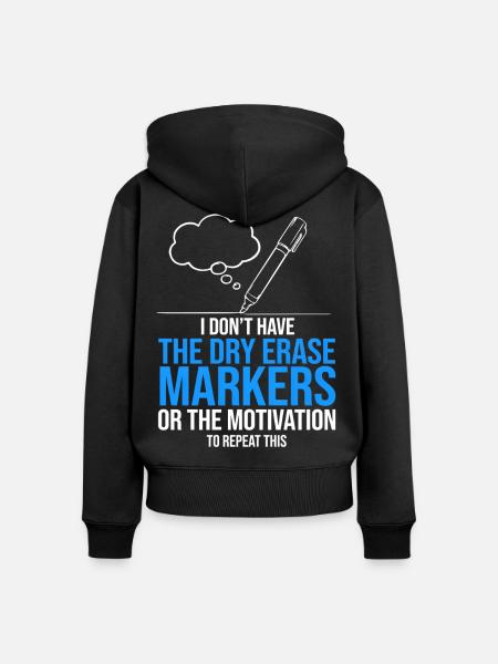 Motivation für Whiteboard-Marker - Frauen Premium Bio Zip Hoodie - Schwarz