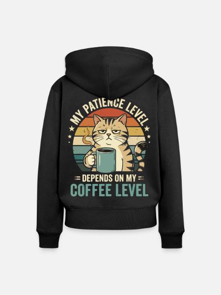 Katzenkaffee Level: Geduld Vom Kaffee - Frauen Premium Bio Zip Hoodie - Schwarz