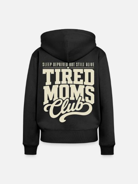 Tired Moms Club - Frauen Premium Bio Zip Hoodie - Schwarz