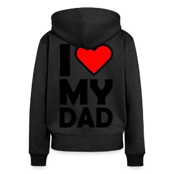 I love my dad - Frauen Premium Bio Zip Hoodie - Schwarz - Hinten - Julia (174cm)