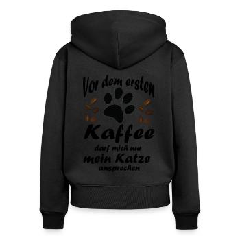 Vor dem ersten Kaffee darf mich nur mein Katze - Frauen Premium Bio Zip Hoodie - Schwarz - Hinten - Julia (174cm)