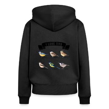Bird watching Funny I Love Tits Gift - Women's Premium Organic Zip Hoodie - black - Back - Julia (174cm)