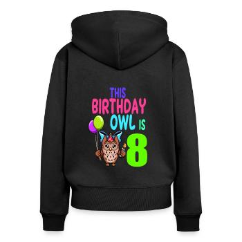Eule Geburtstag Kinder Mädchen 8. Geburtstag Eulenliebhaber - Frauen Premium Bio Zip Hoodie - Schwarz - Hinten - Julia (174cm)