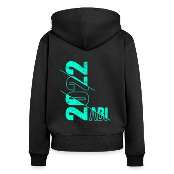 Abitur 2022 Geschenk Junge Mädchen Abi 2022 - Frauen Premium Bio Zip Hoodie - Schwarz - Hinten - Julia (174cm)