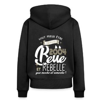 anniversaire 18 ans fille belle et rebelle 2004 - Sweat à capuche zippé Premium bio Femme - noir - Dos - Julia (174cm)