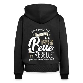 anniversaire 80 ans fille belle et rebelle 1942 - Sweat à capuche zippé Premium bio Femme - noir - Dos - Julia (174cm)
