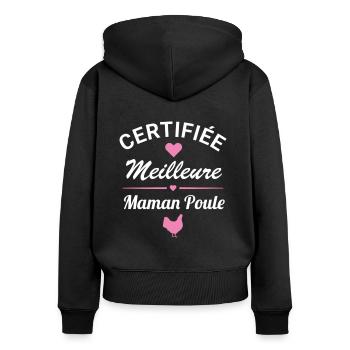 maman poule cadeau fête des mères humour maman - Sweat à capuche zippé Premium bio Femme - noir - Dos - Julia (174cm)