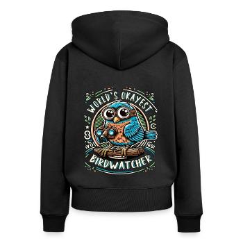 Le meilleur ornithologue du monde Okay Birdwatcher - Sweat à capuche zippé Premium bio Femme - noir - Dos - Julia (174cm)