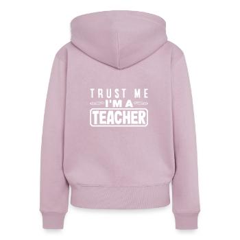 Lustiges Lehrer Lehrerinnen Geschenk - Frauen Premium Bio Zip Hoodie - Altrosa - Hinten - Julia (174cm)