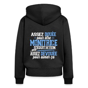 Monitrice d'équitation Métier Cheval Equestre - Sweat à capuche zippé Premium bio Femme - noir - Dos - Julia (174cm)