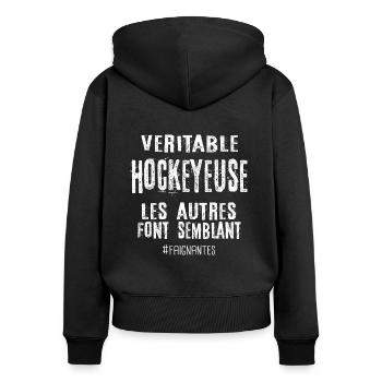 Véritable hockeyeuse , les autres font semblant - Sweat à capuche zippé Premium bio Femme - noir - Dos - Julia (174cm)