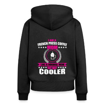 Lustige Französische Kaffeepresse Mama Kaffee - Frauen Premium Bio Zip Hoodie - Schwarz - Hinten - Julia (174cm)