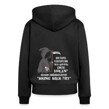 Teufel Flüsterte Ich Komme Dich Holen Bier - Frauen Premium Bio Zip Hoodie - Schwarz - Hinten - Julia (174cm)