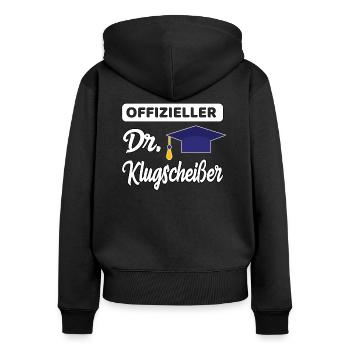 Dr Klugscheißer lustiges Geschenk - Frauen Premium Bio Zip Hoodie - Schwarz - Hinten - Julia (174cm)