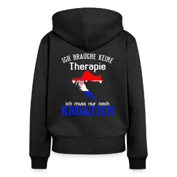 Ich brauche keine Therapie Kroatien - Frauen Premium Bio Zip Hoodie - Schwarz - Hinten - Julia (174cm)