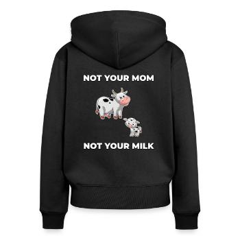 Not your Mom not your Milk - Frauen Premium Bio Zip Hoodie - Schwarz - Hinten - Julia (174cm)