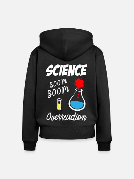 Science Overreaction - Frauen Premium Bio Zip Hoodie - Schwarz