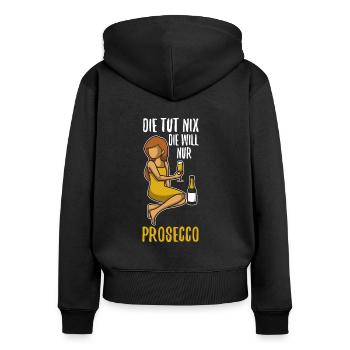 Die tut nix die will nur Prosecco - Frauen Premium Bio Zip Hoodie - Schwarz - Hinten - Julia (174cm)