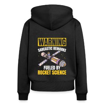 Space Aircraft Engineer Fueled Rocket Science - Women's Premium Organic Zip Hoodie - black - Back - Julia (174cm)