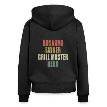 Husband Father Grill Master Hero - Frauen Premium Bio Zip Hoodie - Schwarz - Hinten - Julia (174cm)