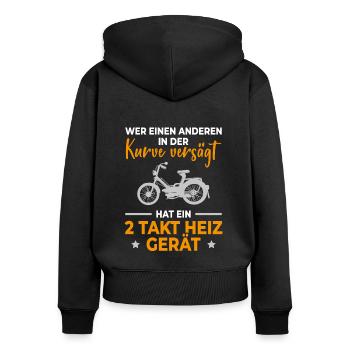 Moped Spruch Mofa Kurve Versägt 2 Takt Heiz Gerät - Frauen Premium Bio Zip Hoodie - Schwarz - Hinten - Julia (174cm)