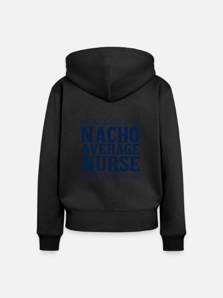 Nacho Average Krankenschwester - Frauen Premium Bio Zip Hoodie - Schwarz