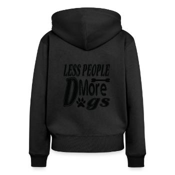 Fewer people more dogs - Women's Premium Organic Zip Hoodie - black - Back - Julia (174cm)