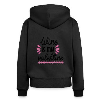 Wein ist mein Valentin - Frauen Premium Bio Zip Hoodie - Schwarz - Hinten - Julia (174cm)