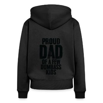 Stolzer Vater Von Ein Paar Dummen Kindern Lustiger Vater - Frauen Premium Bio Zip Hoodie - Schwarz - Hinten - Julia (174cm)