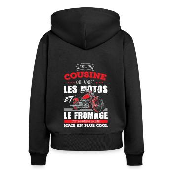 Cousine motarde adore les motos fromage plus cool - Sweat à capuche zippé Premium bio Femme - noir - Dos - Julia (174cm)