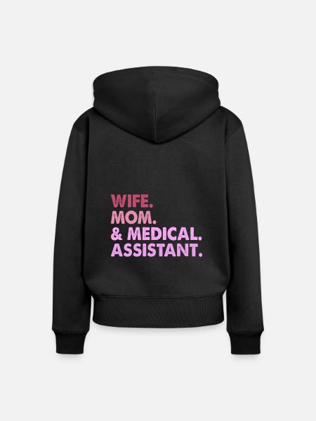 Ehefrau Mutter & medizinische Assistentin Medizin - Frauen Premium Bio Zip Hoodie - Schwarz