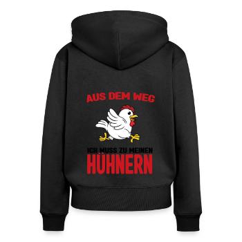 Aus dem weg - ich muss zu meinen Hühnern - Frauen Premium Bio Zip Hoodie - Schwarz - Hinten - Julia (174cm)