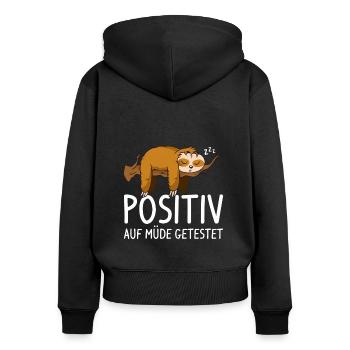 Positiv auf müde getestet - Frauen Premium Bio Zip Hoodie - Schwarz - Hinten - Julia (174cm)