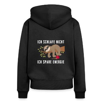 Ich Schlafe Nicht Ich Spare Energie Faultier - Frauen Premium Bio Zip Hoodie - Schwarz - Hinten - Julia (174cm)