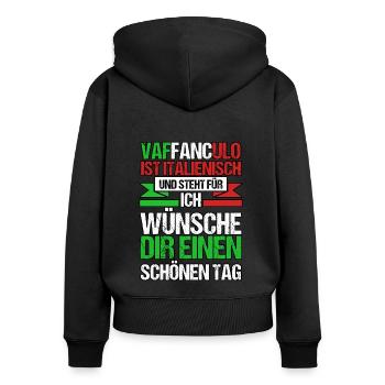 Italien Italiener Vaffanculo - Frauen Premium Bio Zip Hoodie - Schwarz - Hinten - Julia (174cm)