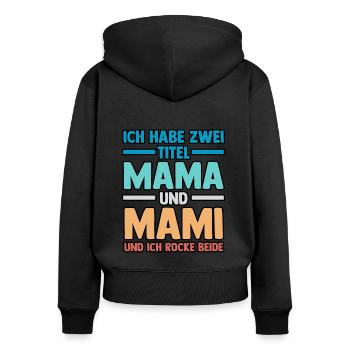 Mutter Stiefmutter Muttertag Mama - Frauen Premium Bio Zip Hoodie - Schwarz - Hinten - Julia (174cm)
