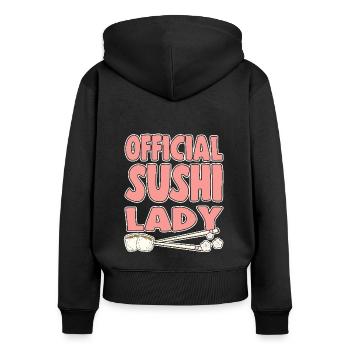 Japanese Food Lover Official Sushi Lady Sushi - Frauen Premium Bio Zip Hoodie - Schwarz - Hinten - Julia (174cm)
