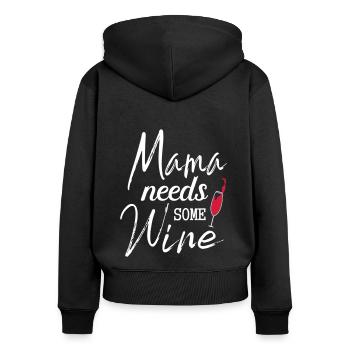 Mama wine wine glass relaxation enjoyment fun sayings - Women's Premium Organic Zip Hoodie - black - Back - Julia (174cm)