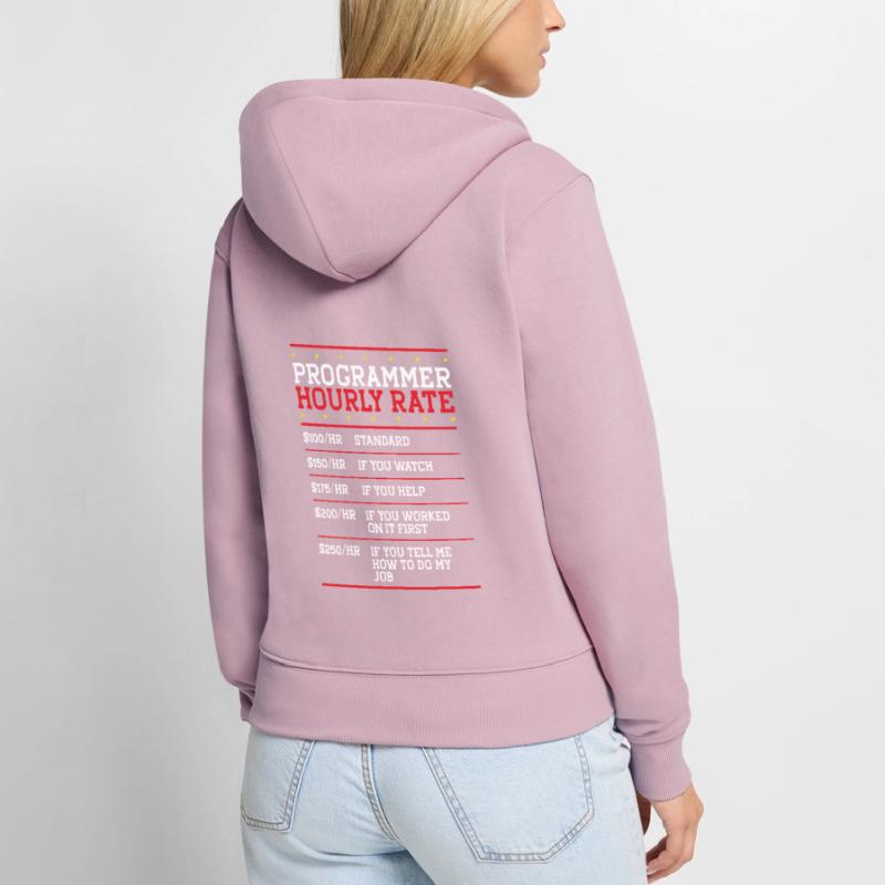 Programmeur Tarif horaire Support Codeur Main-d’œuvre IT Sweat à capuche zippé Premium bio Femme