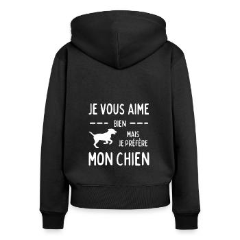 Je vous aime bien mais je préfère mon chien - Sweat à capuche zippé Premium bio Femme - noir - Dos - Julia (174cm)