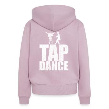 Tap Dance Step Dancer Tap Dance Dancer Theater - Women's Premium Organic Zip Hoodie - dusky pink - Back - Julia (174cm)