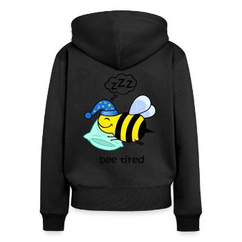 bee tired, funny tired bee cute animals sleep - Women's Premium Organic Zip Hoodie - black - Back - Julia (174cm)